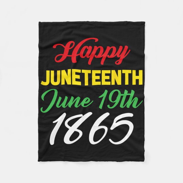 Juneteenth June 19th 1865 1  Fleece Blanket (Front)