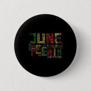 Juneteenth June 19th 1865 6 Cm Round Badge