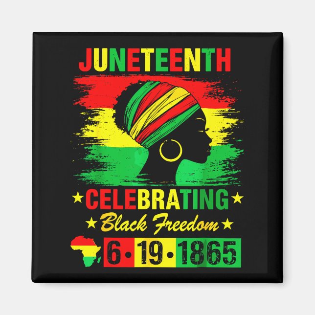 Juneteenth june 19th 1865 american african  magnet (Front)