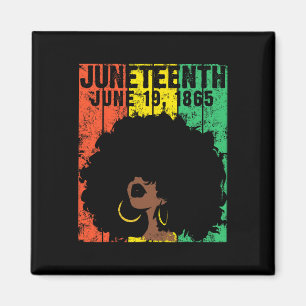 Juneteenth June 19th 1865 Ancestors African Americ Magnet