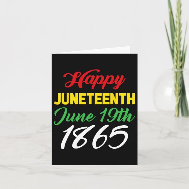 Juneteenth June 19th 1865  Card (Front)