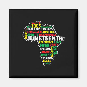 Juneteenth June 19th 1865 Freedom African Black He Magnet