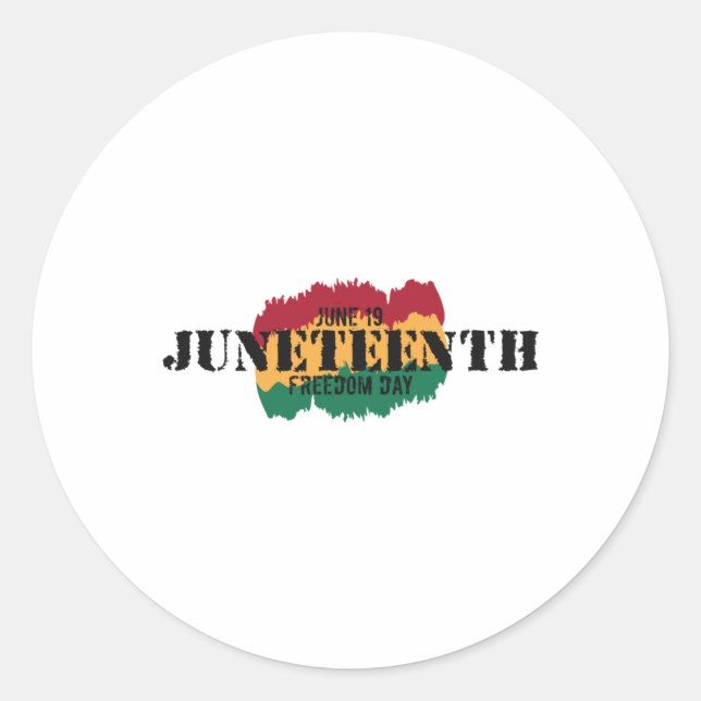 Juneteenth - Juneteenth Is My Independence Day Sti Classic Round Sticker (Front)