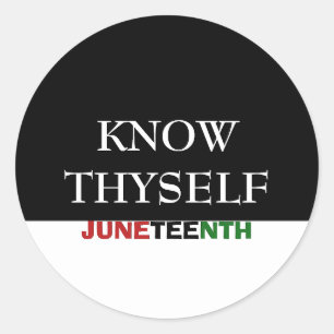 Juneteenth KNOW THYSELF Classic Round Sticker