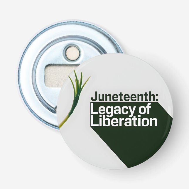 Juneteenth Legacy of Liberation Bottle Opener (Front)