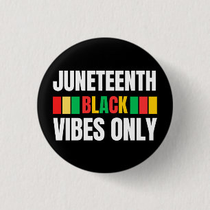 Juneteenth Melanin Men Women Kids 3 Cm Round Badge
