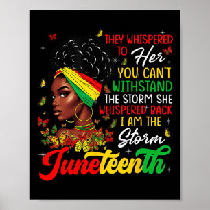 Juneteenth Month African Girl Woman Afro I Am The  Poster
