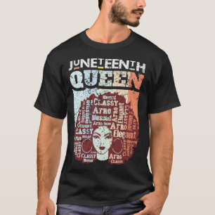 Juneteenth Queen Melanin. Women African American  T-Shirt
