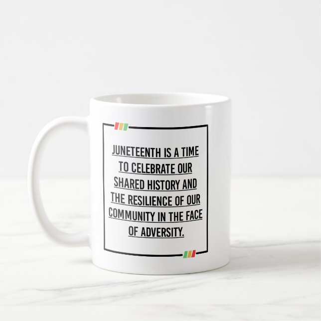 Juneteenth Quotes, Freedom of African American. Coffee Mug (Left)