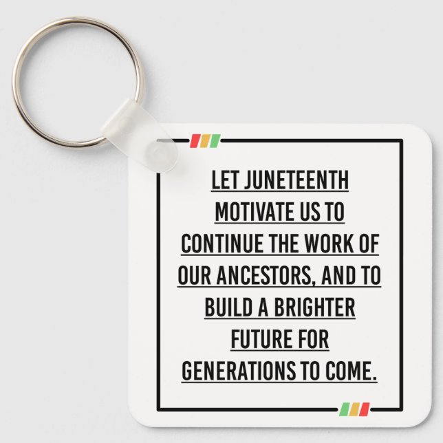 Juneteenth Quotes, Freedom of African American. Key Ring (Front)