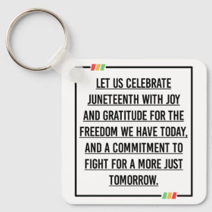 Juneteenth Quotes, Freedom of African American. Key Ring
