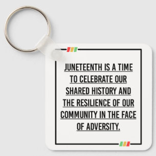 Juneteenth Quotes, Freedom of African American. Key Ring