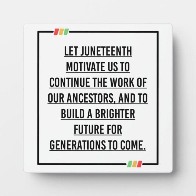 Juneteenth Quotes, Freedom of African American. Plaque (Front)