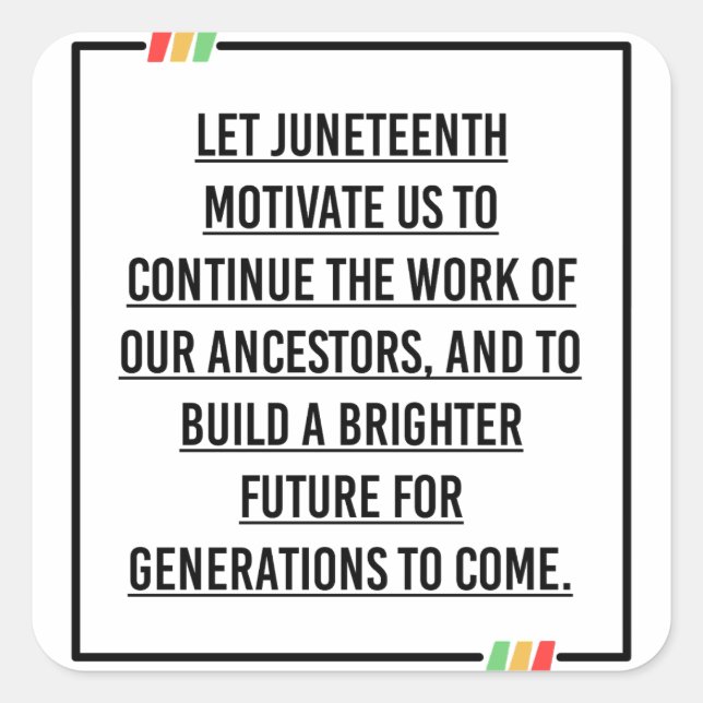 Juneteenth Quotes, Freedom of African American. Square Sticker (Front)