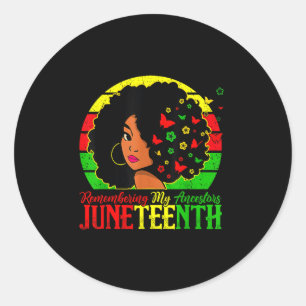 Juneteenth Remembering My Ancestor Freedom African Classic Round Sticker