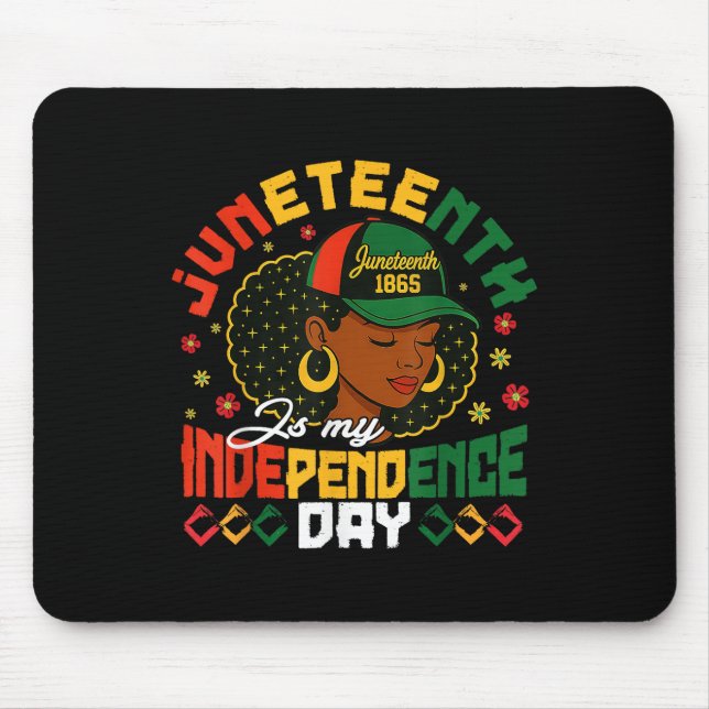 Juneteenth Retro Women Juneteenth Is My Independen Mouse Pad (Front)