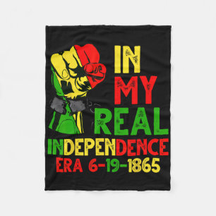 Juneteenth Shirts Women Mens In My Real Independen Fleece Blanket