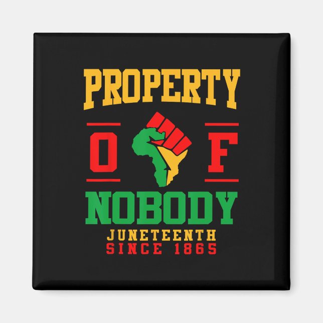 Juneteenth Since 1865 Black History African Americ Magnet (Front)