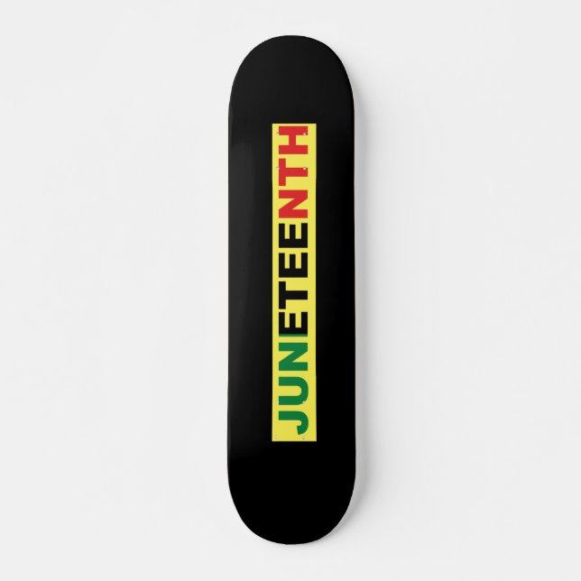 Juneteenth Skateboard (Front)