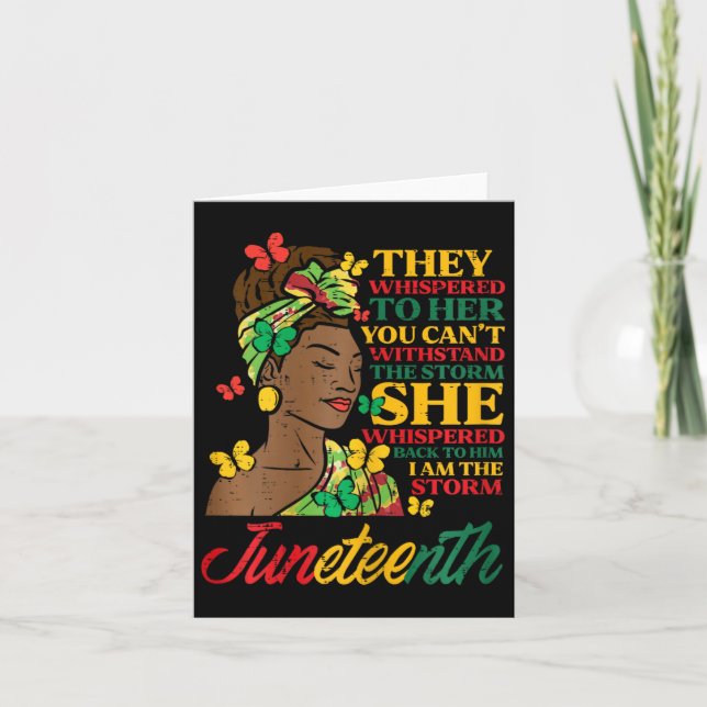 Juneteenth They Whispered You Cant Stand Storm Wom Card (Front)