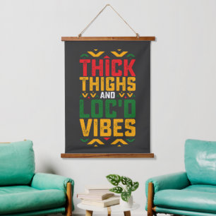 Juneteenth Thick Locd Vibes African American Hanging Tapestry