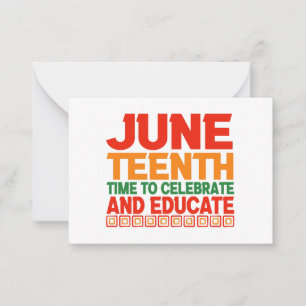 Juneteenth Time to Celebrate And Educate Black   Card