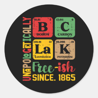 Juneteenth Unapologetically Black Periodic Women M Classic Round Sticker
