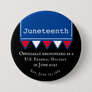Juneteenth US Federal Holiday Patriotic 7.5 Cm Round Badge