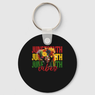 Juneteenth Vibes Black History Freedom  Key Ring