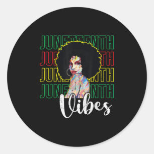 Juneteenth Vibes Freedom - June 19th 1865 African Classic Round Sticker