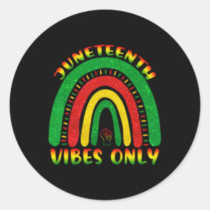 Juneteenth Vibes Only Black African American Cute  Classic Round Sticker