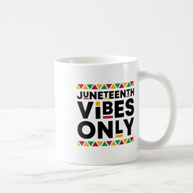 Juneteenth Vibes Only Black History African Americ Coffee Mug (Right)