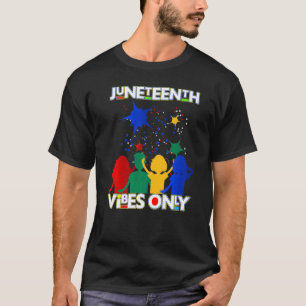 Juneteenth Vibes Only South Africa Black Men Women T-Shirt