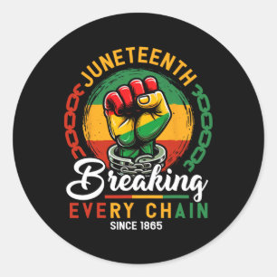 Juneteenth Women Men Breaking Every Chain Since 18 Classic Round Sticker