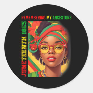 Juneteenth Women Remembering My Ancestors  Classic Round Sticker