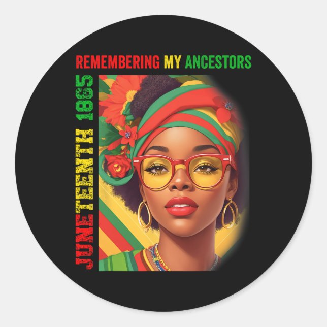 Juneteenth Women Remembering My Ancestors  Classic Round Sticker (Front)