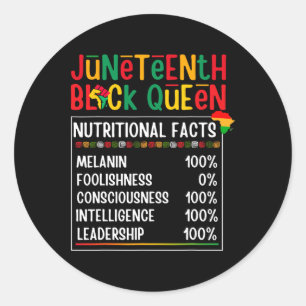 Juneteenth Womens Black Queen Nutritional Facts Fr Classic Round Sticker