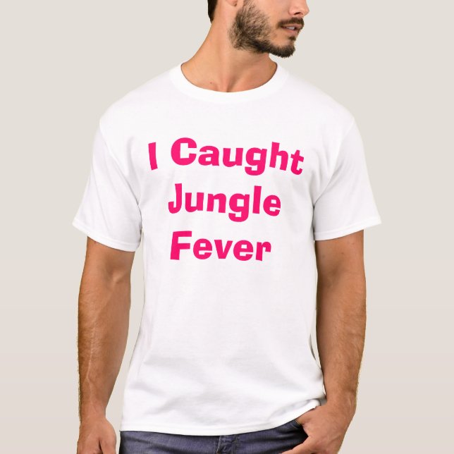 Jungle Fever 2 T-Shirt (Front)