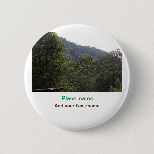 Jungle forest trees moutain travel add place name 6 cm round badge