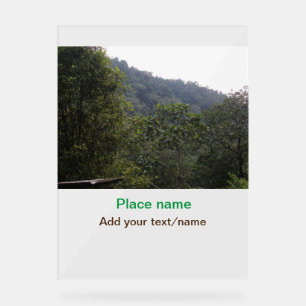 Jungle forest trees moutain travel add place name acrylic sign
