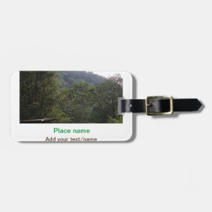 Jungle forest trees moutain travel add place name  luggage tag