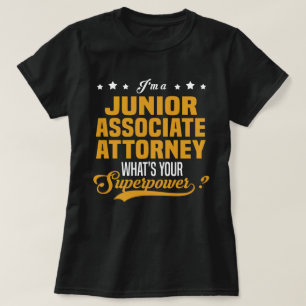 Junior Associate Attorney T-Shirt