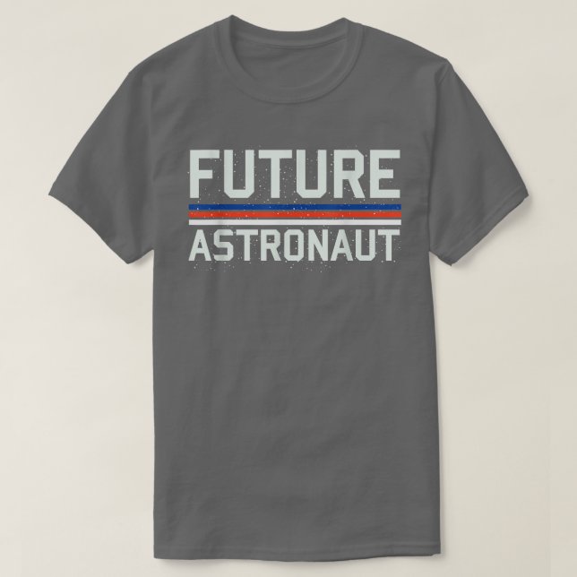 Junior Astronaut Universe Space Science Future Ast T-Shirt (Design Front)
