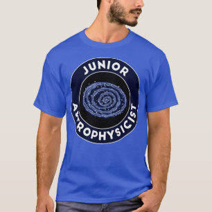 Junior Astrophysicist T-Shirt