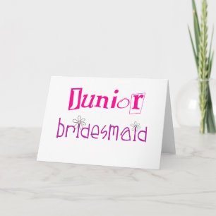 Junior Bridesmaid Card