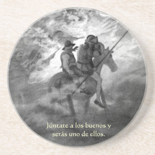 Júntate a los buenos y serás uno de ellos - Quij Coaster