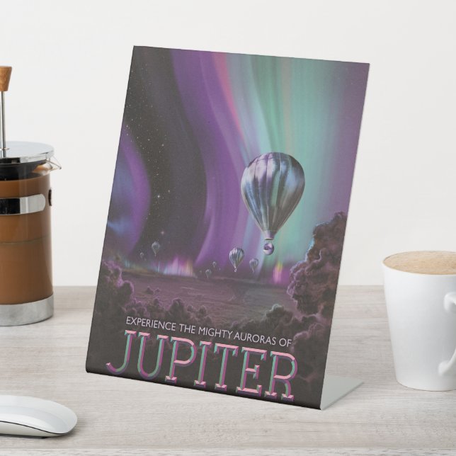 Jupiter Travel by Hot Air Balloon Bighty Auroras Pedestal Sign (In SItu)
