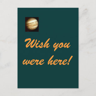 Jupiter- Wish you were here postcard