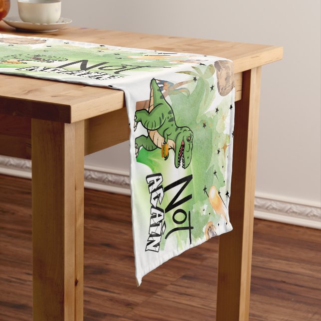 Jurassic-Themed Dinosaurs 'Not Again' Funny Kids  Short Table Runner (In Situ)