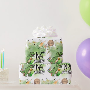 Jurassic-Themed Dinosaurs 'Not Again' Funny Kids Wrapping Paper